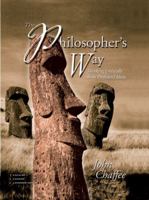 The Philosopher's Way: Thinking Critically About Profound Ideas [RENTAL EDITION] 020577699X Book Cover