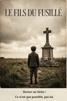 Le fils du fusillé (Cœurs de terroir) 1980953392 Book Cover
