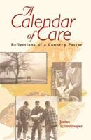 A Calendar of Care: Reflections of a Country Pastor 1568543395 Book Cover