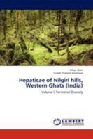 Hepaticae of Nilgiri hills, Western Ghats (India): Volume I: Terrestrial Diversity 3659304255 Book Cover