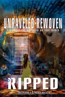 Unraveled-Rewoven : Book 2 RIPPED 1953202012 Book Cover