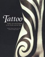Tattoo: Bodies, Art, and Exchange in the Pacific and the West (Objects/Histories) 186189225X Book Cover