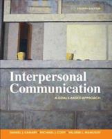 Interpersonal Communication: A Goals Based Approach 0312451113 Book Cover