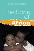 The Sons of Africa 149692598X Book Cover