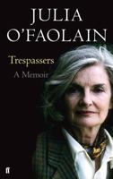 Trespassers: A Memoir 0571294928 Book Cover