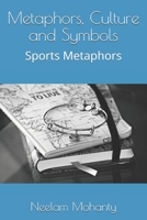 Metaphors, Culture and Symbols: Sports Metaphors B095Q56NMK Book Cover