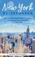 New York Reiseführer: Der perfekte Reiseführer für einen unvergesslichen Aufenthalt in New York inkl. Insider-Tipps und Packliste 3750496463 Book Cover