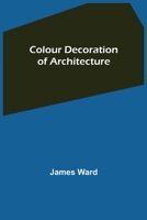 Colour Decoration of Architecture 9355752237 Book Cover