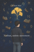 Nathan, autiste autrement (French Edition) B0FFMNTL7W Book Cover
