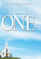 All Churches Be One 1939415268 Book Cover