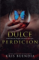 Dulce Perdición B0B28N3ZNL Book Cover