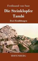 Die Steinklopfer / Tambi: Zwei Erzählungen 3743718685 Book Cover