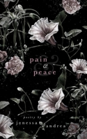 Pain & Peace 1693876736 Book Cover