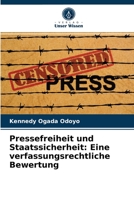Pressefreiheit und Staatssicherheit: Eine verfassungsrechtliche Bewertung 6203624365 Book Cover