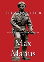 The Rat Chatcher: the Norwegian resistance fighters 8743056466 Book Cover