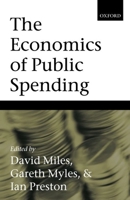The Economics of Public Spending 019926032X Book Cover