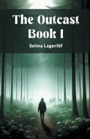 The Outcast Book I 9364288831 Book Cover