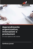 Apprendimento organizzativo, innovazioni e prestazioni (Italian Edition) 6209545017 Book Cover