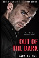 Out of the Dark (The Brethren Series) 1089572808 Book Cover