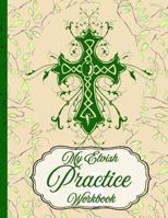 My Elvish Practice Workbook: Practicing My Elvish Letter Forms Every Day 1728889111 Book Cover