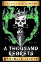 A Thousand Regrets: The Wolves of St. Brigid Chapter Two (The Wolves of Saint Brigid) B0FCMJBR1J Book Cover