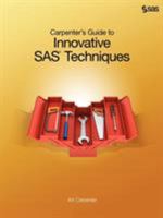 Carpenter's Guide to Innovative SAS Techniques 1607649918 Book Cover