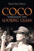 Coco Through the Looking Glass 1504312848 Book Cover
