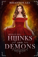 Hijinks and Demons: A Reverse Harem Fantasy Adventure 1674564732 Book Cover