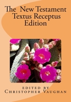 The New Testament Textus Receptus Edition 0986310107 Book Cover