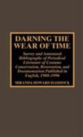 Darning the Wear of Time: Survey and Annotated Bibliography of Periodical Literature of Costume Conservation, Restoration, and Documentation 0810837501 Book Cover