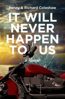 It Will Never Happen To Us: a Memoir 0620923601 Book Cover