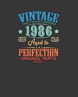 VINTAGE Quality Without Compromise limited edition 1986 one of a kind Aged to Perfection original parts (mostly), 7.5 X 9.25 COLLEGE RULE LINED BLANK 150 PAGE NOTEBOOK: colored typography designed com 1697450148 Book Cover