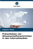 Präsentation von Wissenschaftsnachrichten in den Internetmedien (German Edition) 6208054893 Book Cover