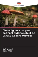 Champignons du parc national d'Alibaugh et de Sanjay Gandhi Mumbai (French Edition) 620952477X Book Cover