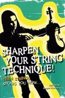 Sharpen your String Technique 1890490636 Book Cover