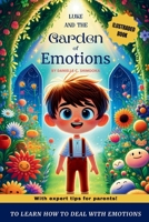Luke and the Garden of Emotions: For children's emotional development and learning empathy B0CNWBNPMF Book Cover