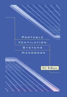 Portable Ventilation Systems Handbook 1560328932 Book Cover