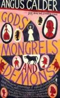 Gods, Mongrels, and Demons: 101 Brief But Essential Lives 1582344310 Book Cover
