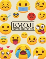 Emoji Activity Book For Kids: Emoji Adult Coloring Book B0BJHGGLQM Book Cover