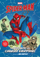 Spider-Man: The Bug Bite that Changed Everything: 1368102360 Book Cover