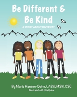 Be Different & Be Kind: A Story About Diversity B08B73KJF6 Book Cover