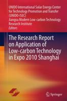 The Research Report on Application of Low-carbon Technology in Expo 2010 Shanghai 3662443562 Book Cover