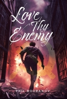 Love Thy Enemy 1779414846 Book Cover