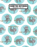 Sloth Isometric Graph Paper Notebook: Sloth Isometric Graph Paper Notebook Journal | 110 Pages | Large 8.5 x 11 1653470275 Book Cover