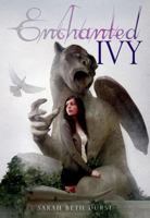 Enchanted Ivy 1416986456 Book Cover