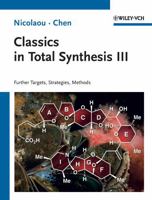 Classics in Total Synthesis III: Further Targets, Strategies, Methods 3527329579 Book Cover