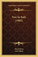 Two In Italy 1434408124 Book Cover
