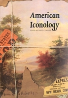 American Iconology: New Approaches to Nineteenth-Century Art and Literature 0300065140 Book Cover
