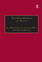 The Governance of Place: Space and Planning Processes 1138256684 Book Cover