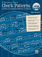 A Percussionist's Guide to Check Patterns: Building a Fundamental Rhythmic Vocabulary, Book & CD 073905807X Book Cover